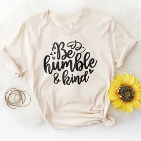 Be Humble And Kind Tee