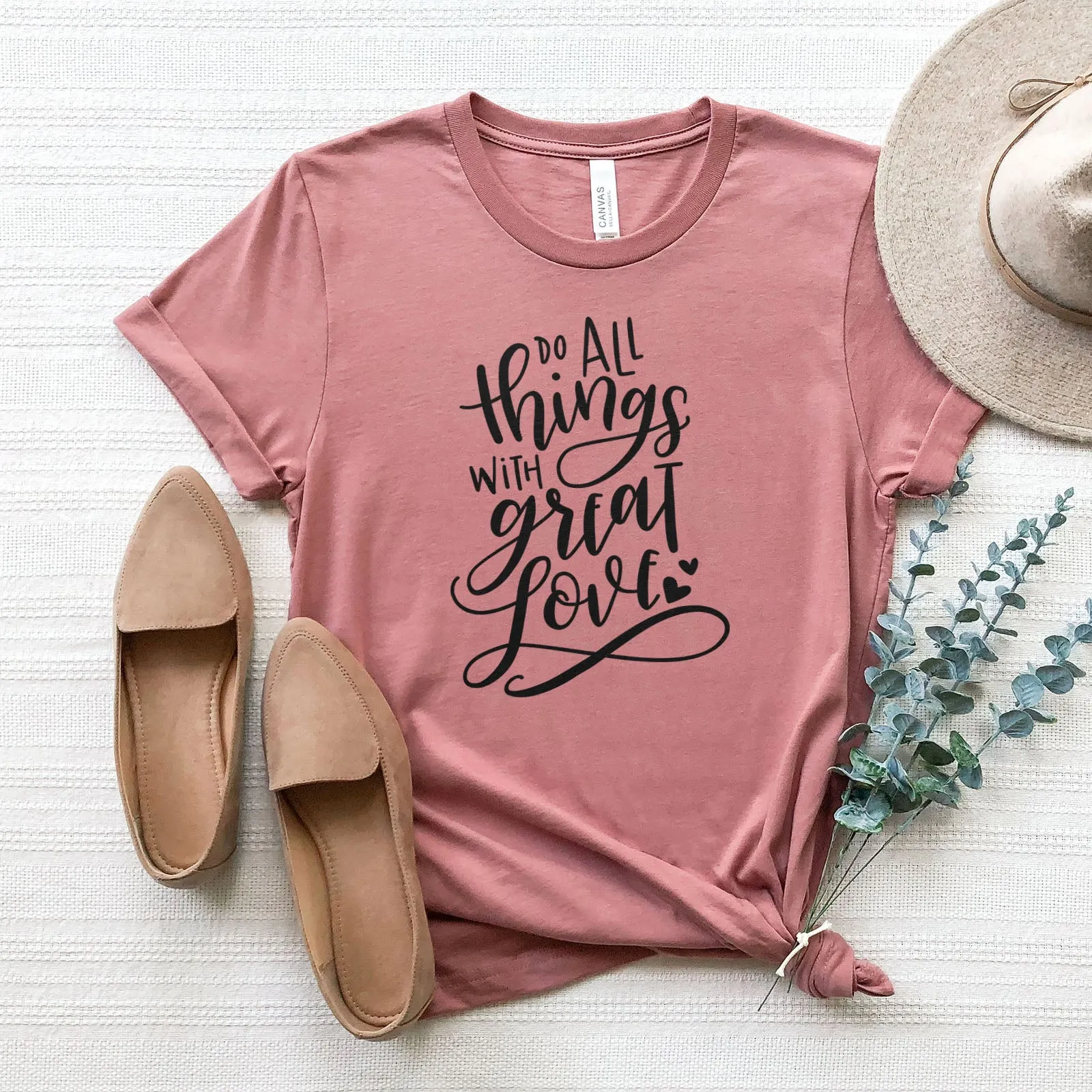 Do All Things With Great Love Tee