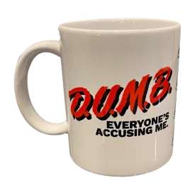 D.U.M.B. Mug