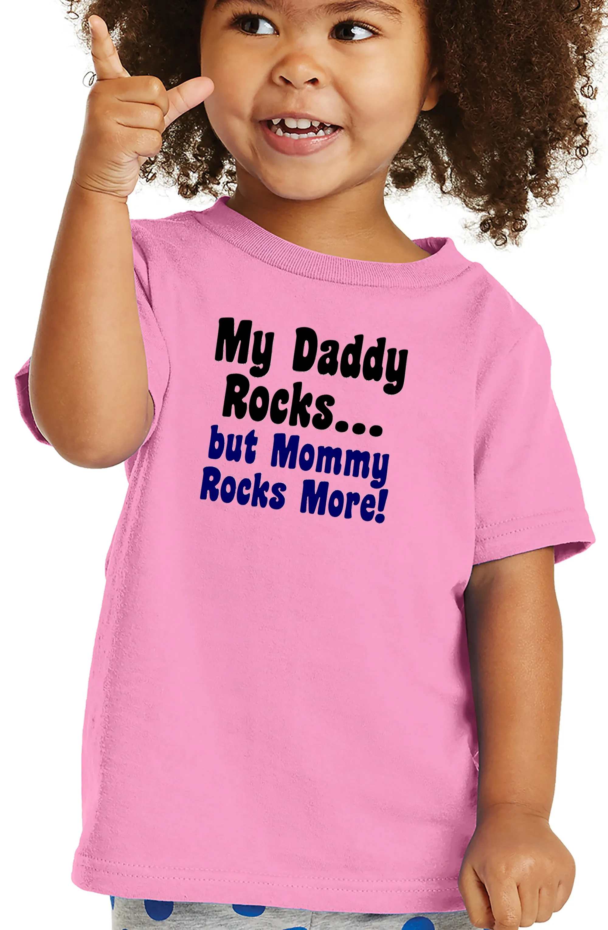 My Daddy Rocks but Mommy Rocks More! Toddler T-Shirt